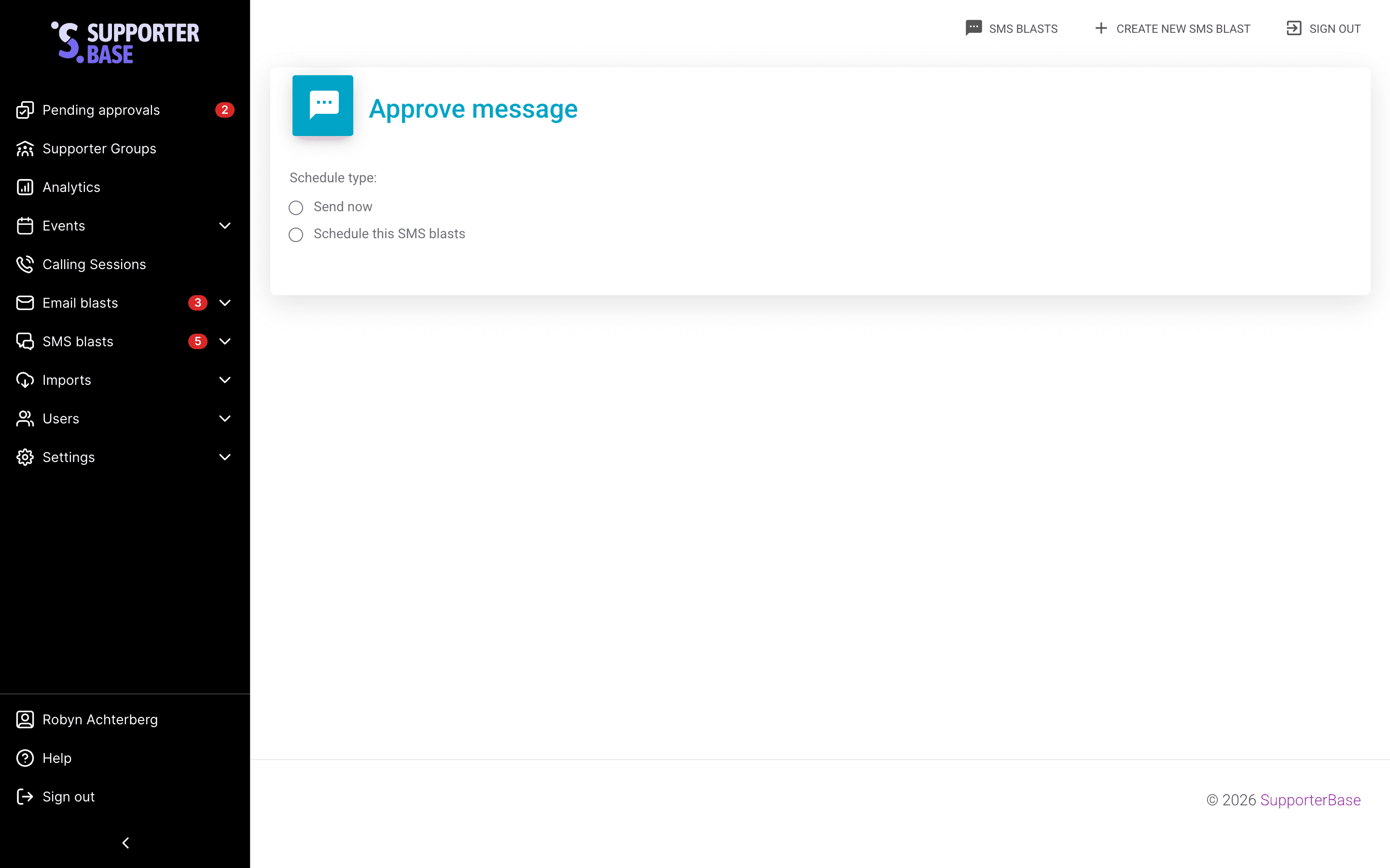 Approve message page with the Schedule type options, Send now and Schedule this SMS blasts